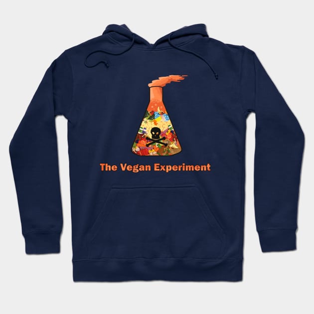 The Vegan Experiment Novelty Hoodie by PrimusClothing